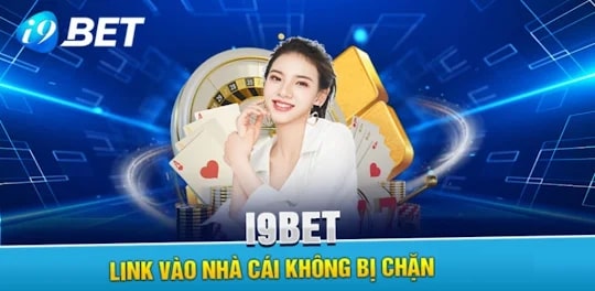 Hướng dẫn vào i9bet khi bị nhà mạng chặn cho tân thủ